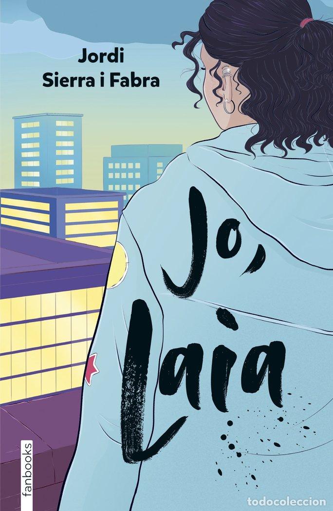 Libri: JO LAIA - SIERRA I FABRA, JORDI