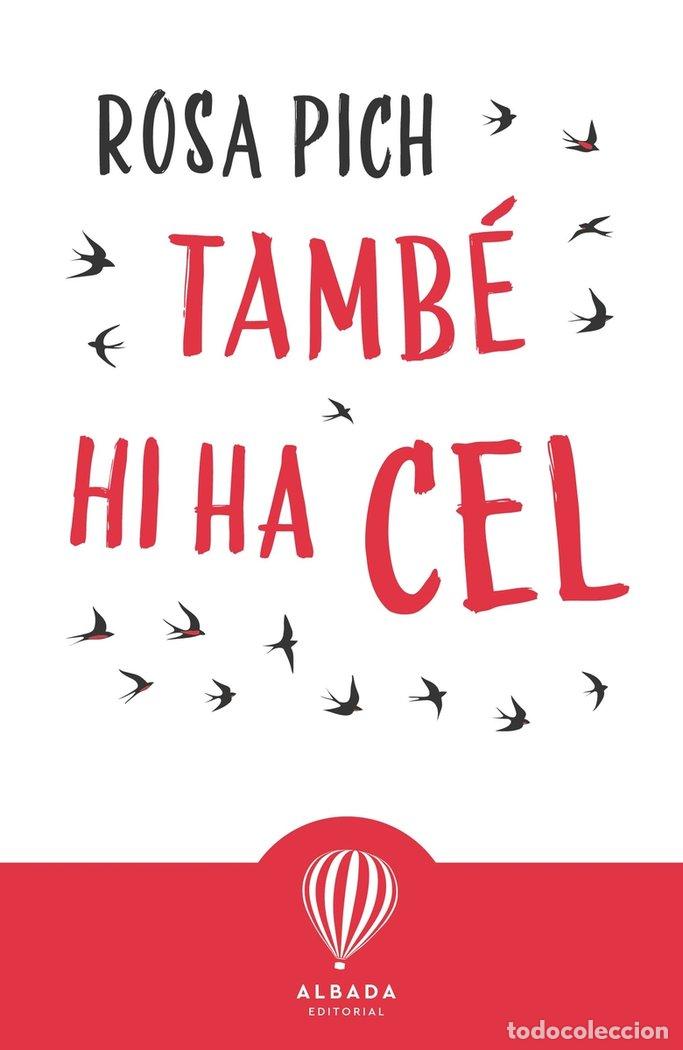 Libri: TAMBE HI HA CEL - PICH, ROSA