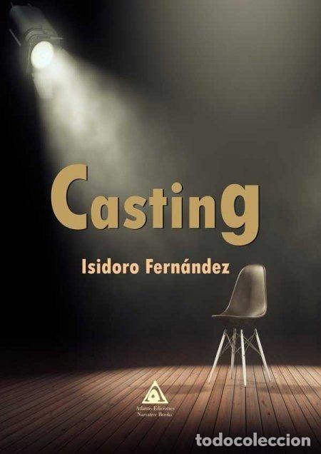 Libros: CASTING - FERNANDEZ, ISIDORO