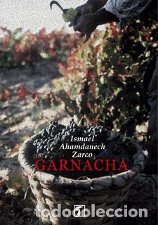 Libri: GARNACHA - HAMDANECH ZARCO, ISMAEL
