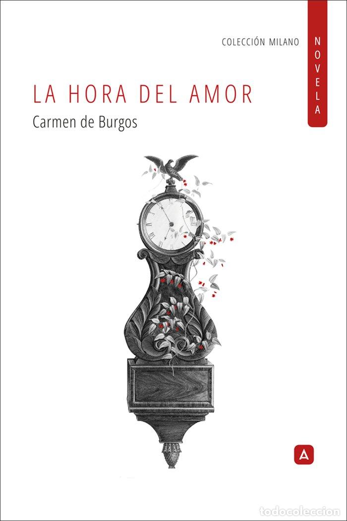 Libros: LA HORA DEL AMOR - DE BURGOS, CARMEN