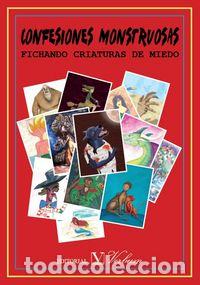 Libros: CONFESIONES MONSTRUOSAS. FICHANDO CRIATURAS DE MIEDO INFANT - AA.VV.