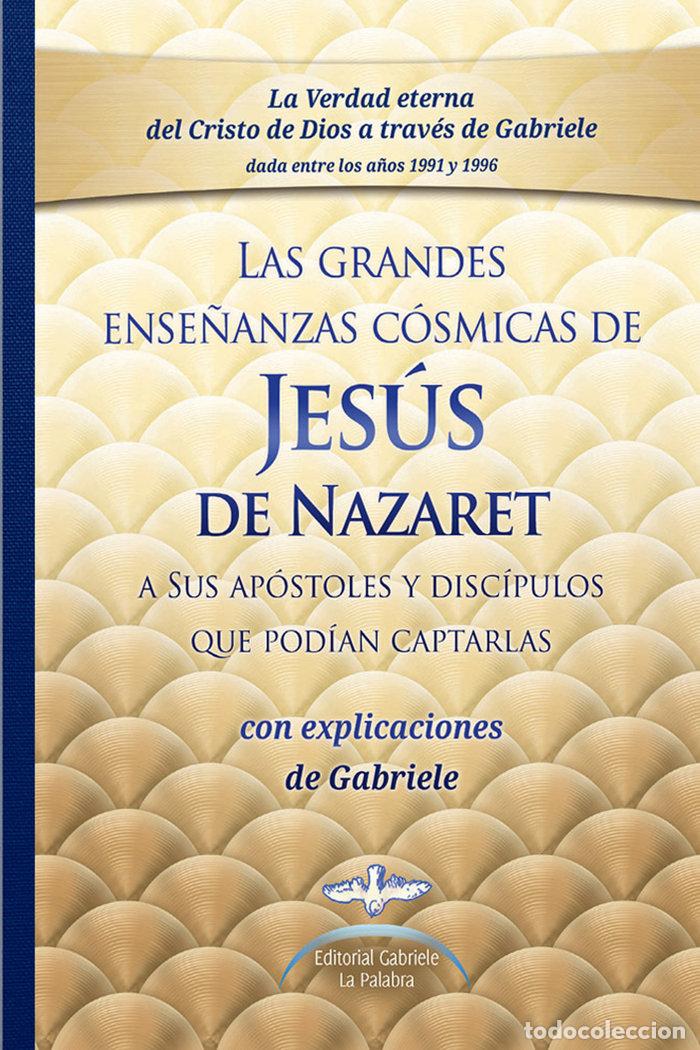 B&uuml;cher: LAS GRANDES ENSE&Ntilde;ANZAS COSMICAS DE JES&Uacute;S DE NAZARET - -., GABRIELE