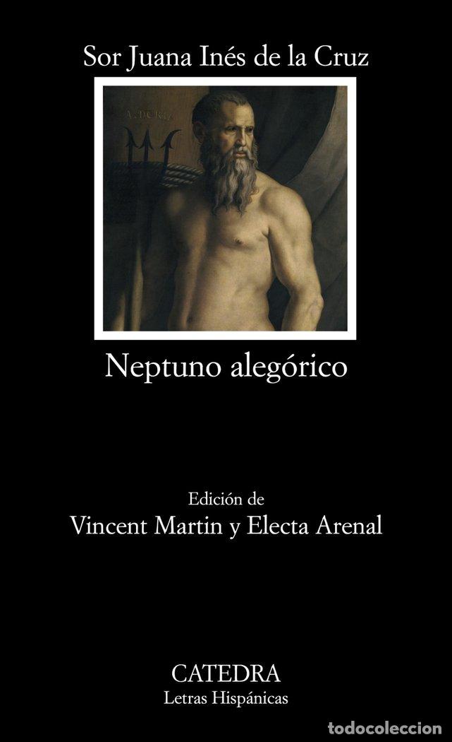 Livres: NEPTUNO ALEGORICO - CRUZ, SOR JUANA INES DE LA