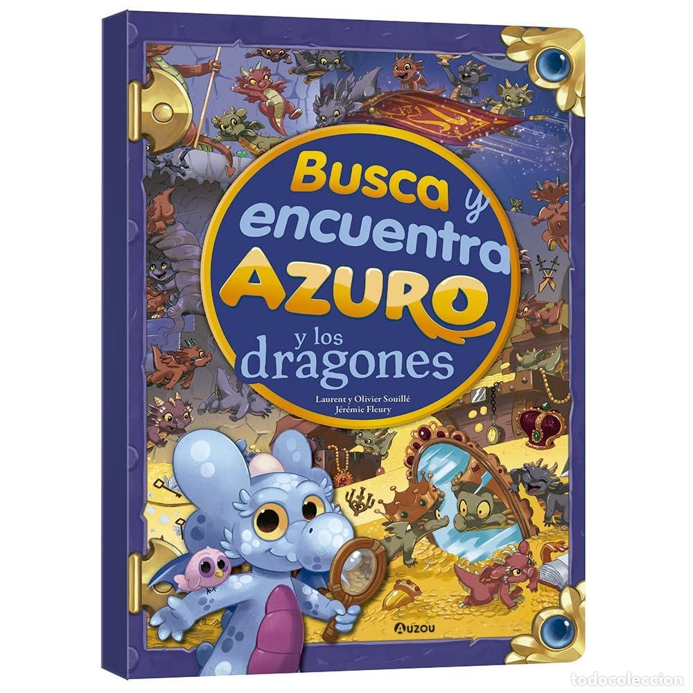 Livres: BUSCA Y ENCUENTRA AZURO Y LOS DRAGONES - SOUILLE, LAURENT