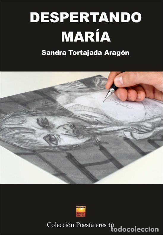 B&uuml;cher: DESPERTANDO MARIA - TORTAJADA ARAGON, SANDRA