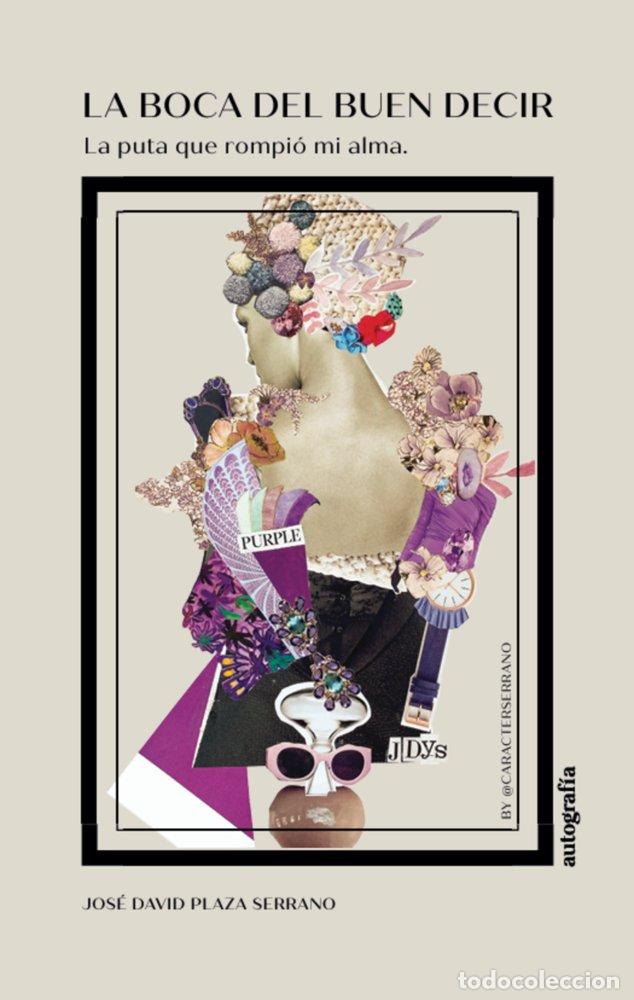 B&uuml;cher: LA BOCA DEL BUENA DECIR - PLAZA SERRANO, JOSE DAVID