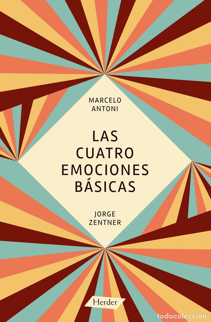 Libri: CUATRO EMOCIONES BASICAS,LAS - ANTONI, MARCELO