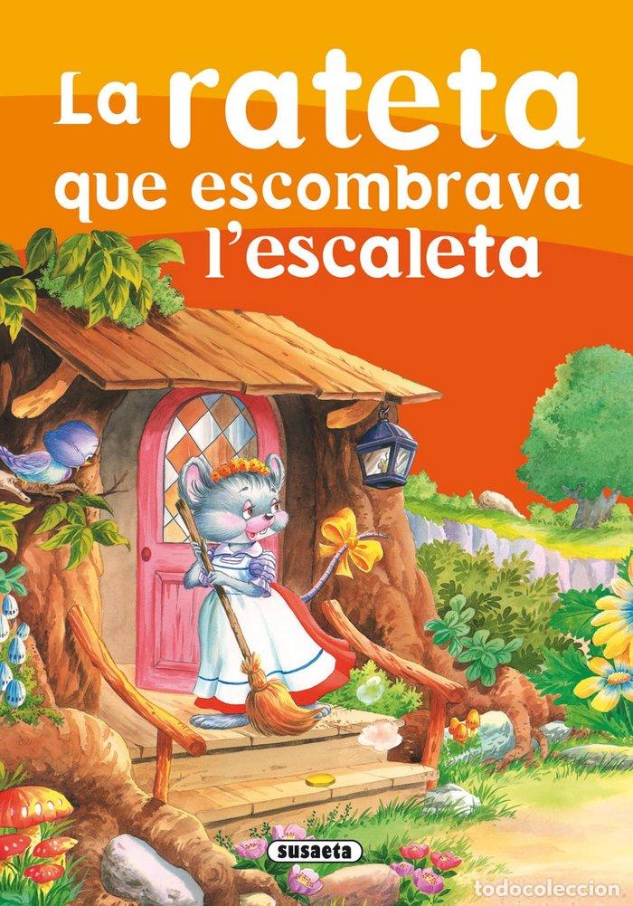 Livres: RATETA QUE ESCOMBRAVA L`SCALETA,LA - SUSAETA, EQUIPO