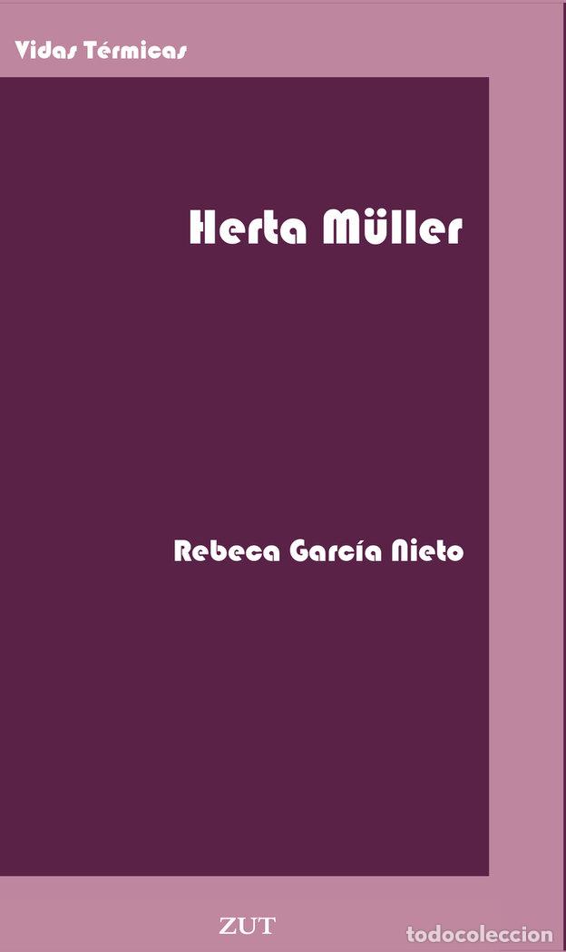 Libri: HERTA MULLER - GARCIA NIETO, REBECA
