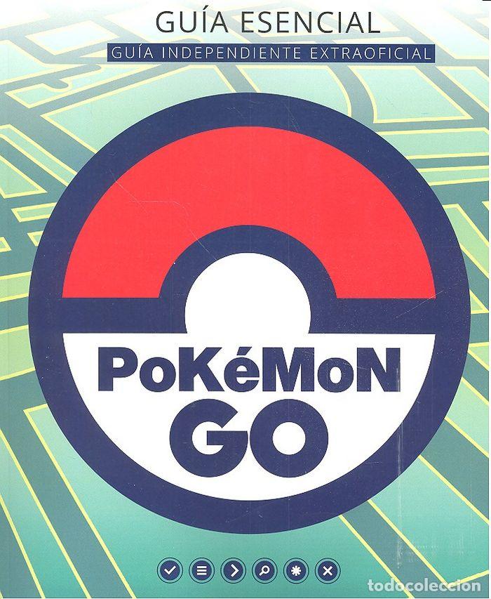 Libri: POKEMON GO GUIA INDEPENDIENTE EXTRAOFICIAL - AA.VV.