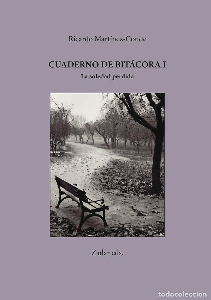 Libri: CUADERNO DE BITACORA I - MARTINEZ-CONDE, RICARDO