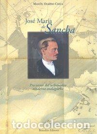 Livres: JOSE MARIA DE SANCHA - OLMEDO CHECA, M.