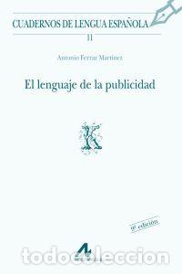 Livres: LENGUAJE DE LA PUBLICIDAD,EL (K) - FERNANDEZ GARCIA, A.