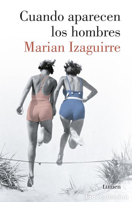 Libros: CUANDO APARECEN LOS HOMBRES - IZAGUIRRE, MARIAN