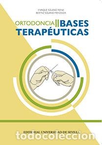 Libri: ORTODONCIA II. BASES TERAPEUTICAS - SOLANO REINA, ENRIQUE