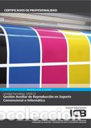 Libri: MANUAL UF0514: GESTION AUXILIAR DE REPRODUCCION EN SOPORTE C - AA.VV.