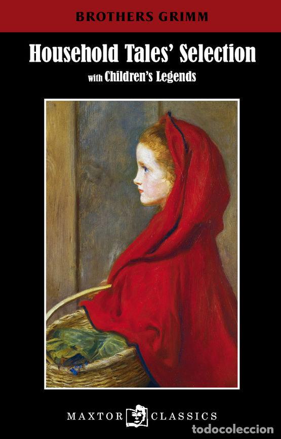 books: HOUSEHOLD TALES' SELECTION - BROTHERS GRIMM