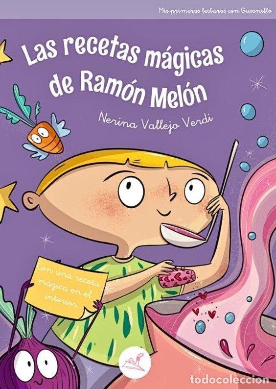 Libros: LAS RECETAS MAGICAS DE RAMON MELON - VALLEJO VERDI, NERINA