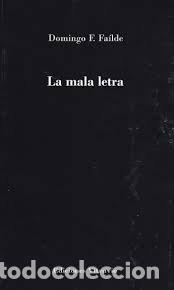 books: MALA LETRA,LA - FAILDE GARCIA, DOMINGO FERNANDO