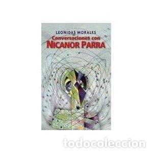 books: CONVERSACIONES CON NICANOR PARRA - MORALES