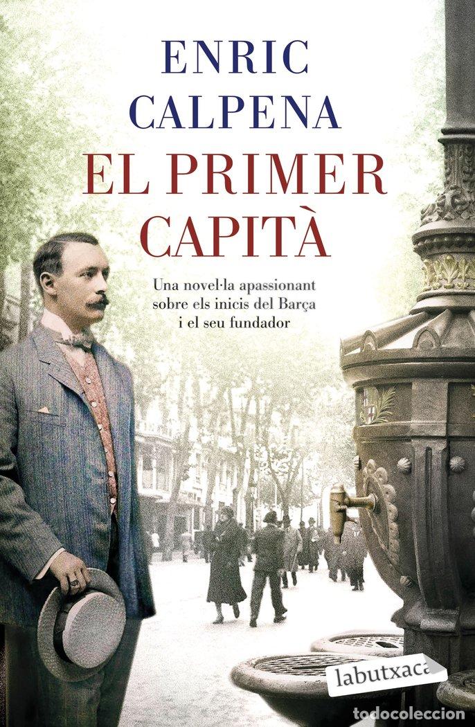 Libros: EL PRIMER CAPITA - CALPENA, ENRIC