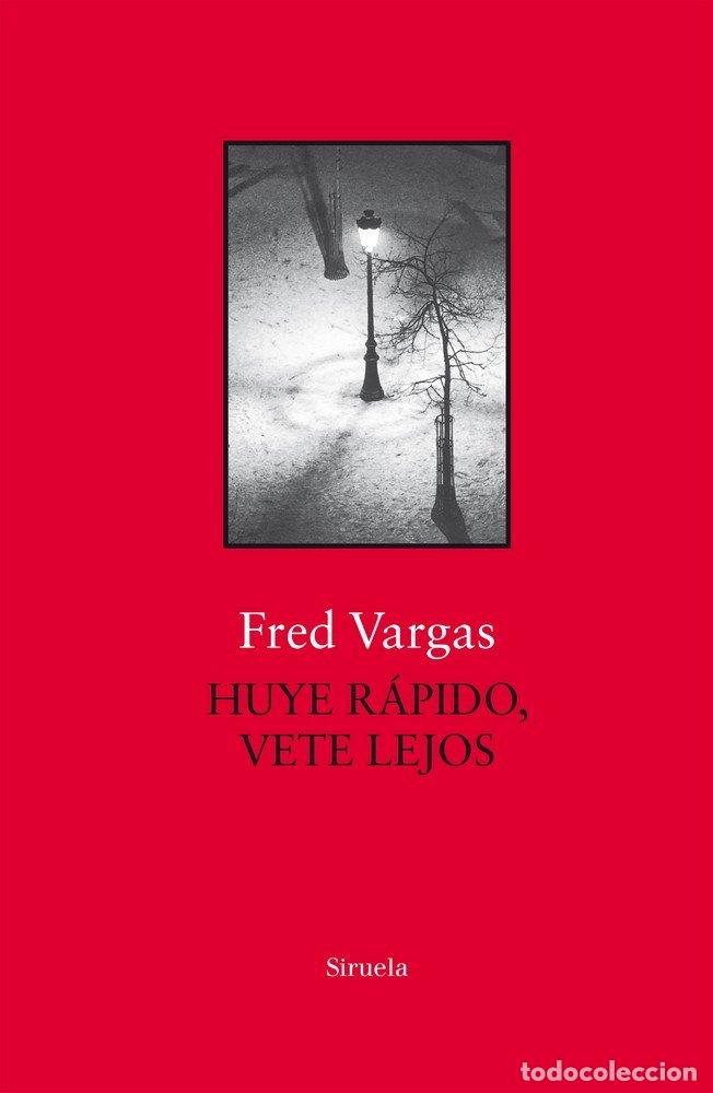 Livros: HUYE RAPIDO VETE LEJOS - VARGAS, FRED