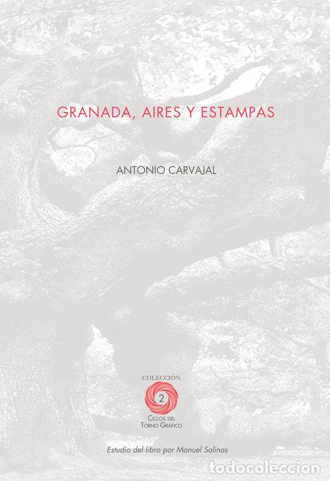 Livres: GRANADA AIRES Y ESTAMPAS - CARVAJAL, ANTONIO