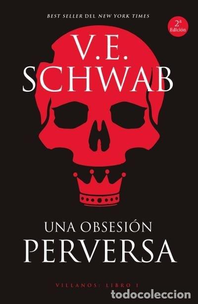 Libros: UNA OBSESION PERVERSA - SCHWAB, V. E.