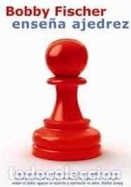 Libros: BOBBY FISCHER ENSE&Ntilde;A AJEDREZ - FISCHER, BOBBY