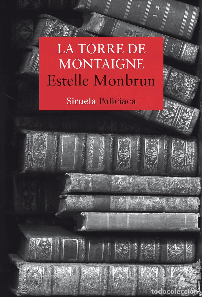 Libros: TORRE DE MONTAIGNE,LA - MONBRUN, ESTELLE