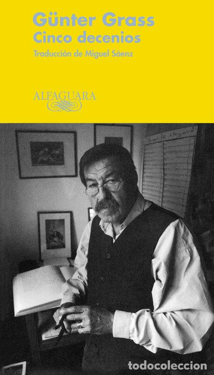 Libros: CINCO DECENIOS ALFAGUARA - GRASS, GUNTER