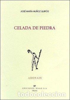 Libros: CELADA DE PIEDRA - MU&Ntilde;OZ QUIROS, JOSE MARIA