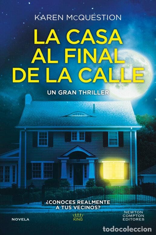 Libros: LA CASA AL FINAL DE LA CALLE - MCQUESTION, KAREN
