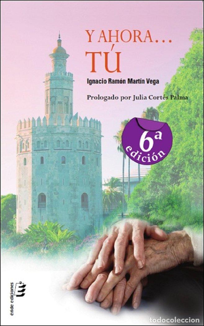 Libros: Y AHORA... TU - MARTIN VEGA, IGANCIO R.