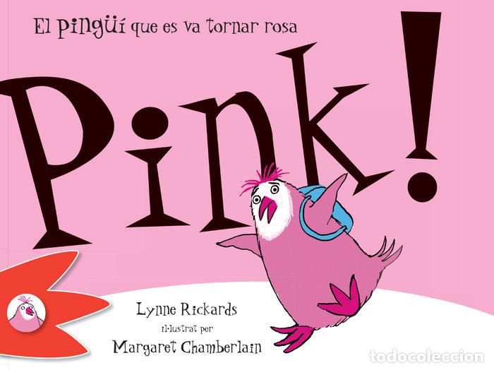 books: PINK EL PING&Uuml;I QUE ES VA TORNAR ROSA - RICKARDS, LYNNE