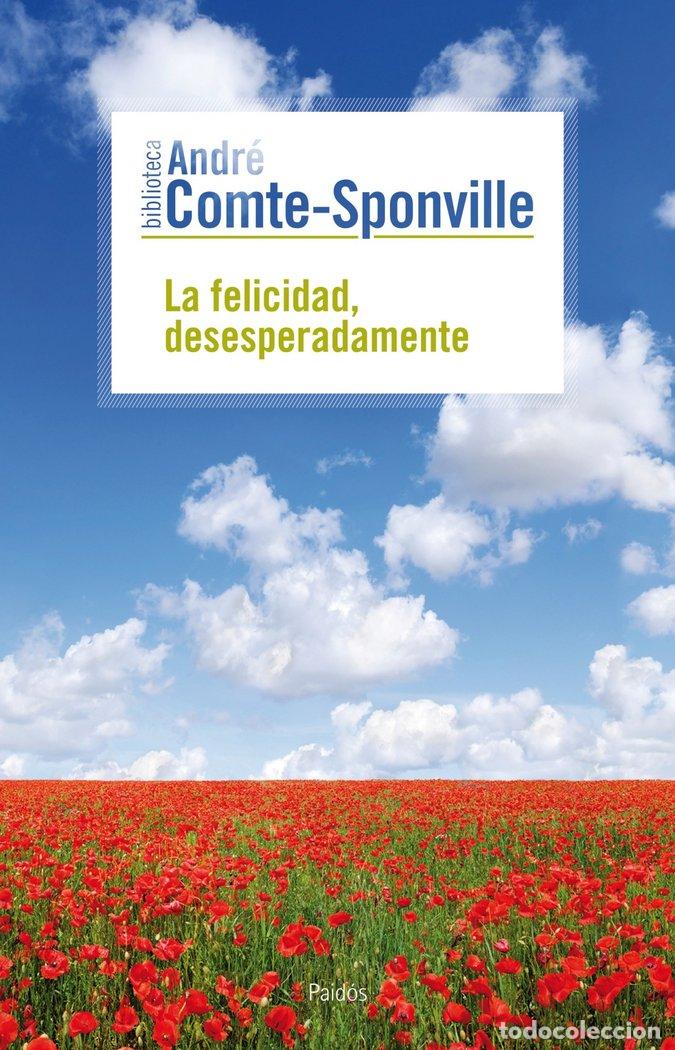 Libros: FELICIDAD, LA DESESPERADAMENTE - ANDRE