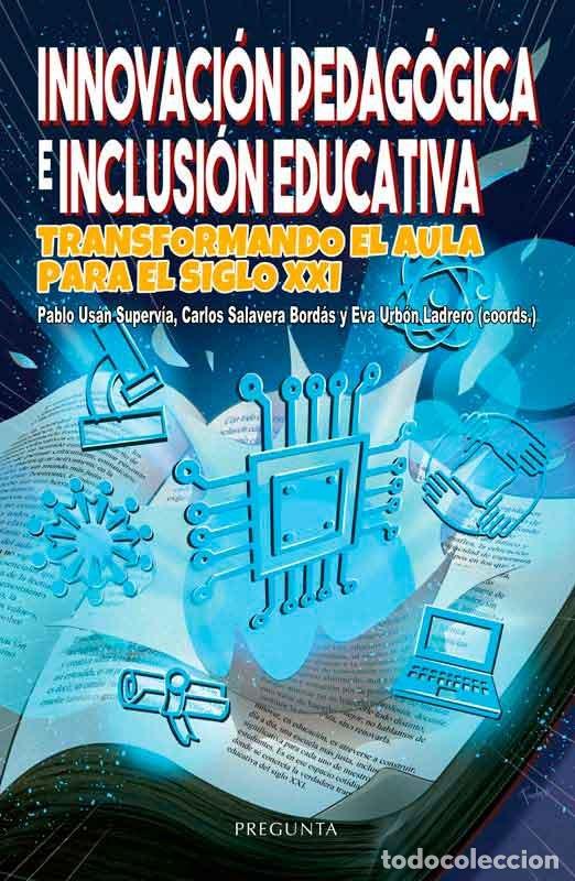 Libri: INNOVACION PEDAGOGICA E INCLUSION EDUCATIVA - AA.VV