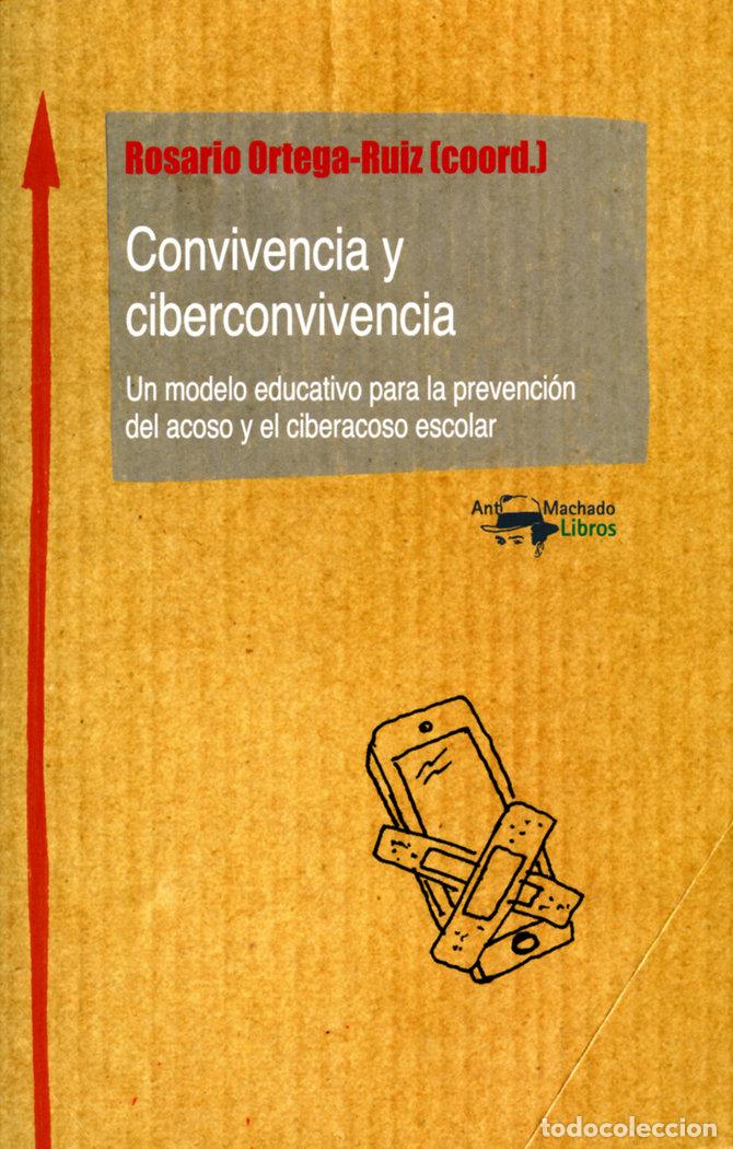 Libri: CONVIVENCIA Y CIBERCONVIVENCIA - ORTEGA RUIZ, ROSARIO