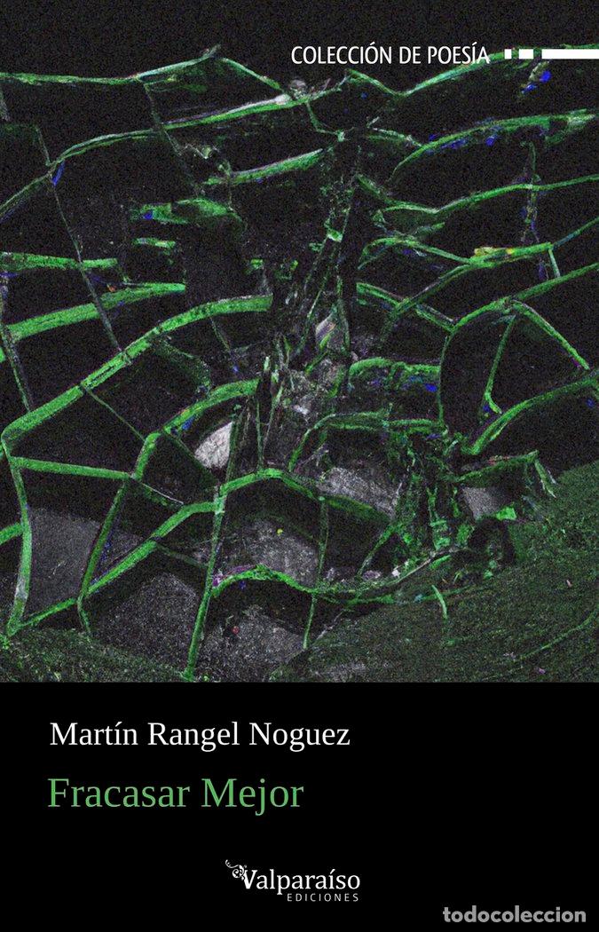 Livros: FRACASAR MEJOR - RANGEL NOGUEZ, MARTIN