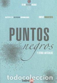 books: PUNTOS NEGROS Y OTROS ARTICULOS - NAKENS PEREZ, JOSE