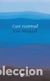 books: CANT ESPIRITUAL - MARAGALL, JOAN