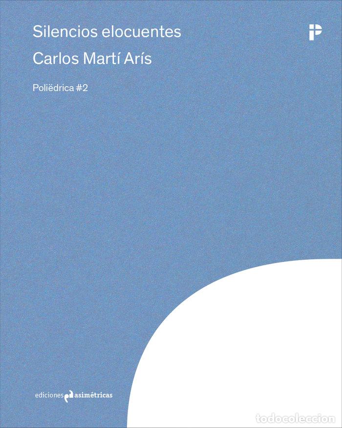 Livres: SILENCIOS ELOCUENTES - MARTI ARIS, CARLOS