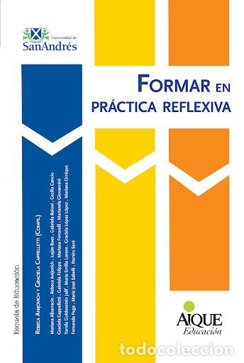 Libros: FORMAR EN PRACTICA REFLEXIVA - AIQUE