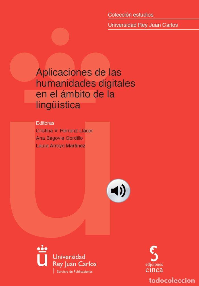 Libros: APLICACIONES DE LAS HUMANIDADES DIGITALES EN EL AMBITO DE L - VARIOS AUTORES, VARIOS AUTORES