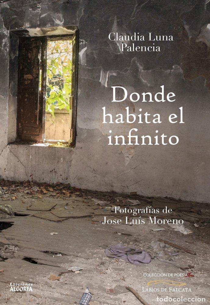 Libros: DONDE HABITA EL INFINITO - LUNA PALENCIA, CLAUDIA