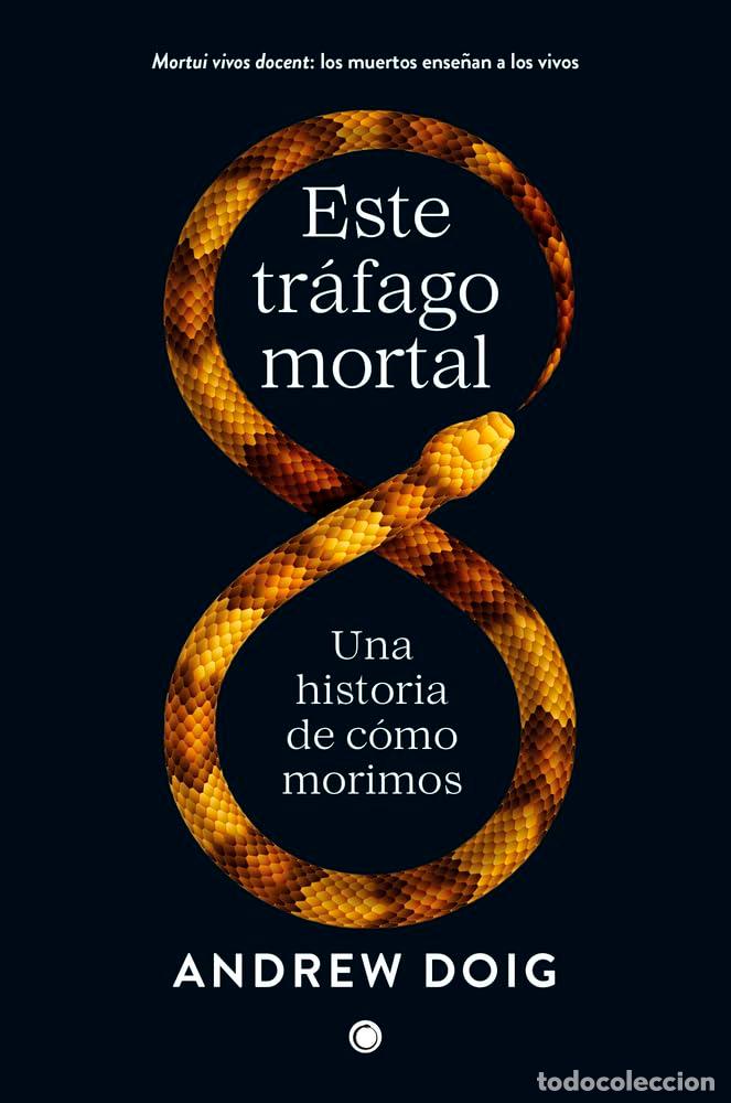 Libri: Este tr&aacute;fago mortal - Doig, Andrew