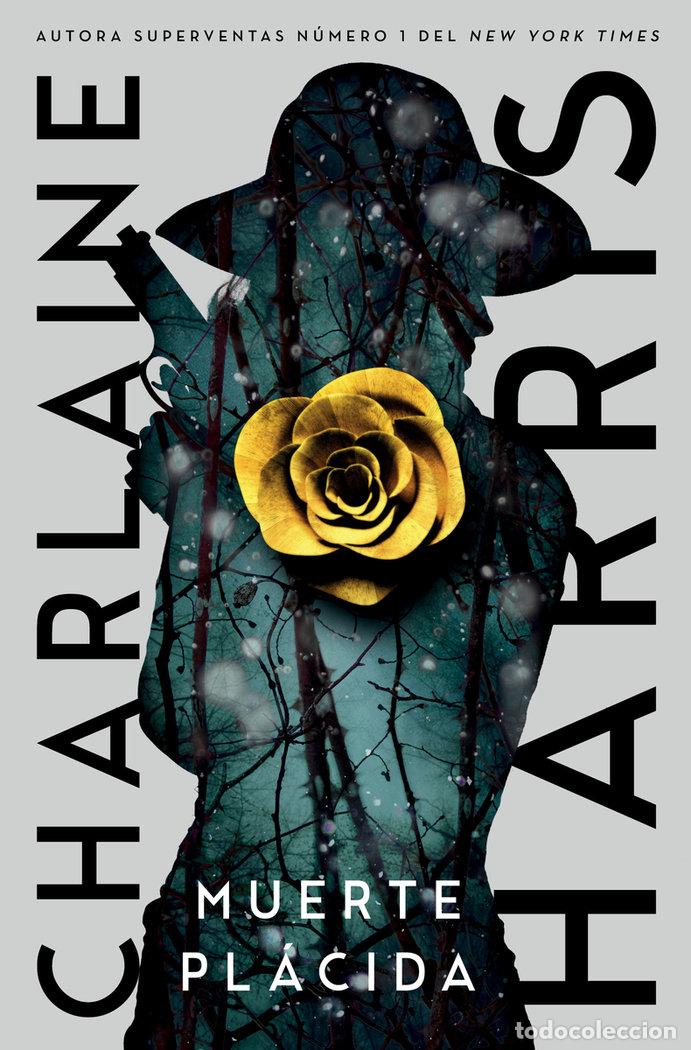 Libros: MUERTE PLACIDA - HARRIS, CHARLAINE