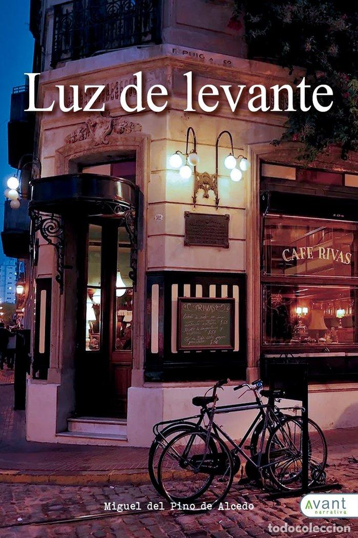 Libros: LUZ DE LEVANTE - DEL PINO, MIGUEL