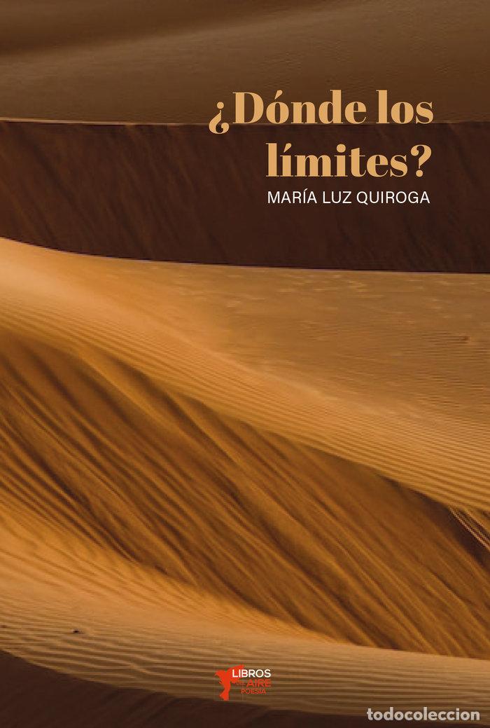 books: DONDE LOS LIMITES - QUIROGA, MARIA LUZ